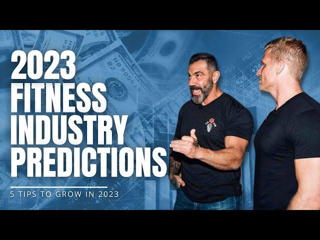 2023 Fitness Industry Predictions | Bedros Keuilian |  Fitness CEO Podcast EP103