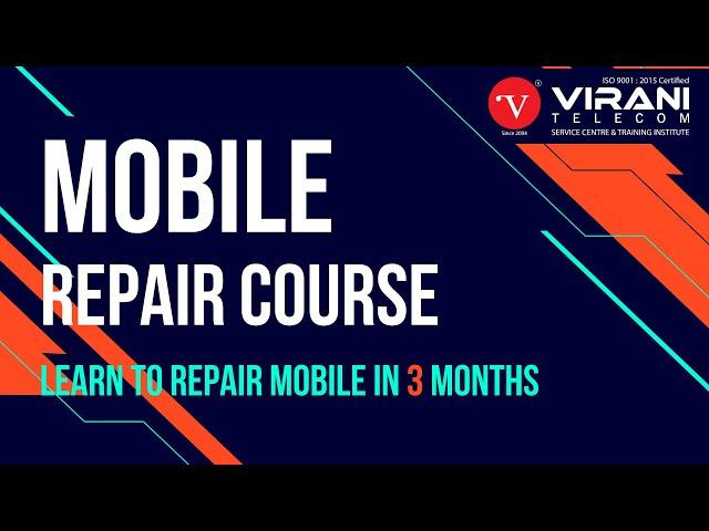 Learn Mobile Repair in 3 Months