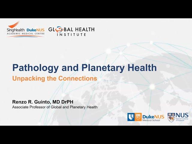 Pathology and Planetary Health: Unpacking the Connections
