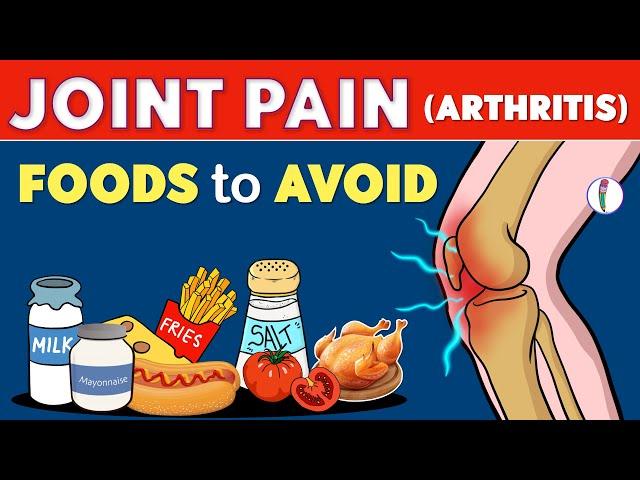 7 WORST Foods for Arthritis & Joint Pain | Arthritis Foods to Avoid | Rheumatoid Arthritis