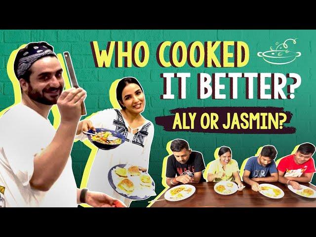 Who Cook Better Aly Or Jasmin? | Cook Off Challenge | Jasmin Bhasin | Aly Goni | JasLy