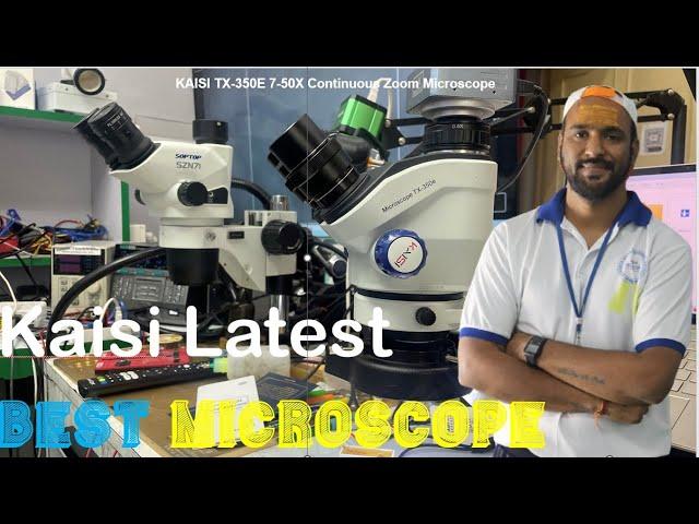 KAISI TX-350E 7-50X Continuous Zoom Microscope ( लेना चहिये या नहीं  ?? )