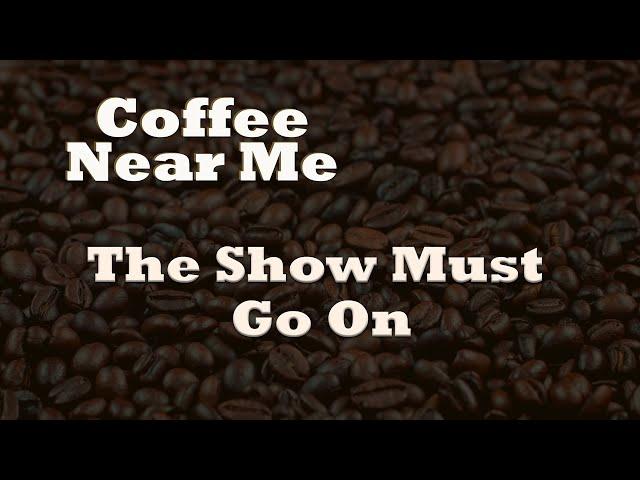 The Show Must Go On | Coffee Near Me | WKU PBS