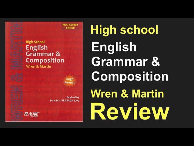 High school English grammar and composition Multicolor Edition By Wren and Martin 2021