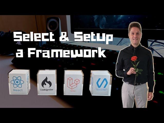 Website from Scratch Ep. 1 Select and Setup a Framework