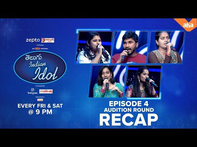 Episode 4 audition round recap | Telugu Indian Idol | Watch on aha