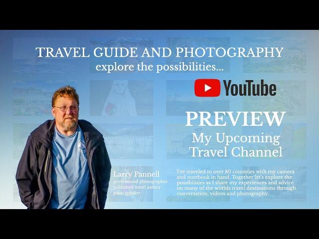 Introduction to Travel Guide and Photography | Explore The Possibilities