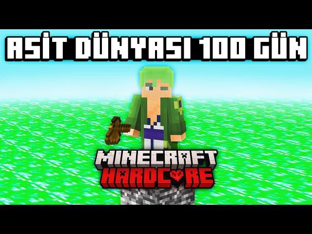 Minecraft Hardcore'da ASİT Dünyasında 100 Gün Hayatta Kalmak...