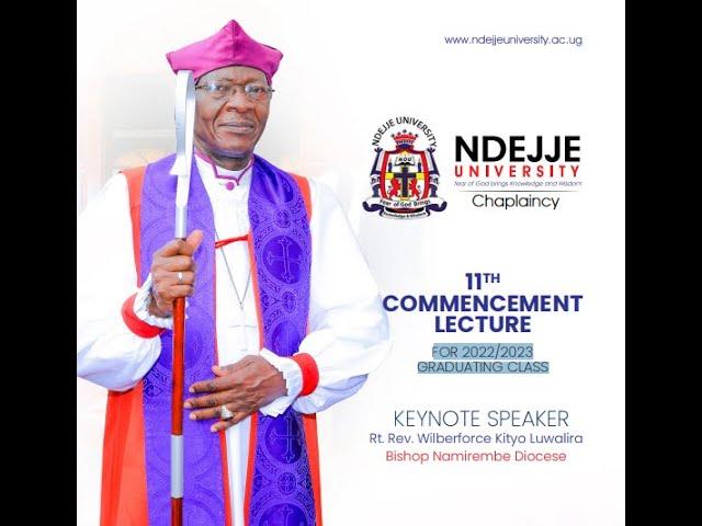 Ndejje University TV   11TH COMMENCEMENT LECTURE