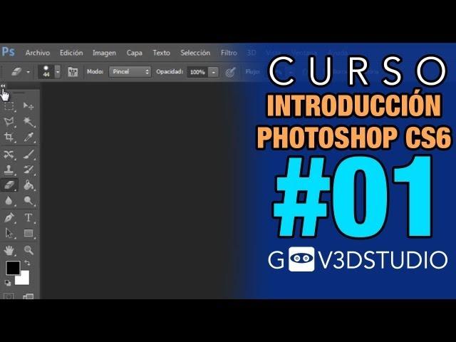 Photoshop CS6 Introductorio -01- Bienvenida al programa_Area de trabajo