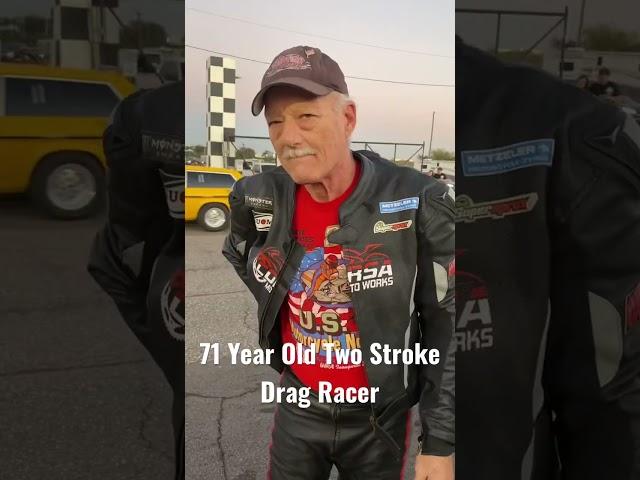 71 Year Old Two Stroke Drag Racer is one cool Grandpa