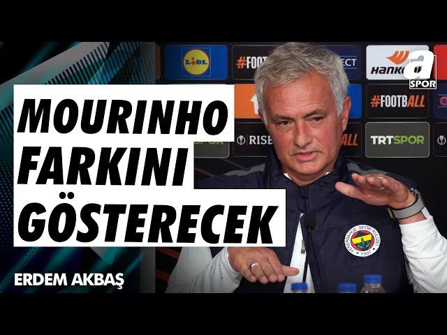 Erdem Akbaş: "Fenerbahçe'de Moruinho Manchester United Maçında Farkını Gösterecektir" / A Spor