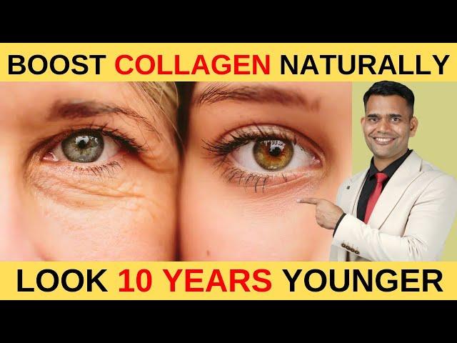 BOOST COLLAGEN NATURALLY | Look 10 Years Younger - Dr. Vivek Joshi