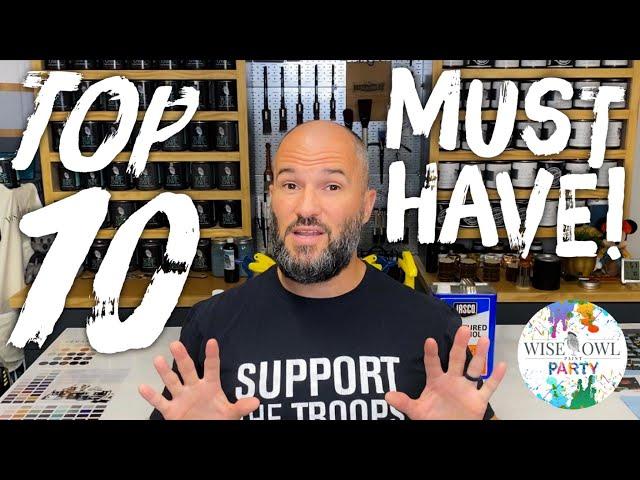 Top 10 Must Have Products To Start Painting Furniture | Wise Owl Paint