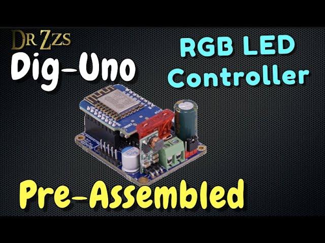 Pre-Assembled Dig-Uno RGB LED Controllers Preloaded with WLED