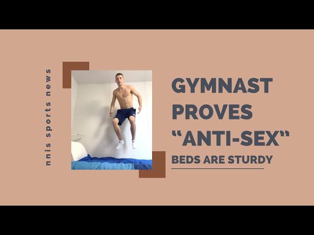 Gymnast Proves “Anti-Sex” Beds Are Sturdy