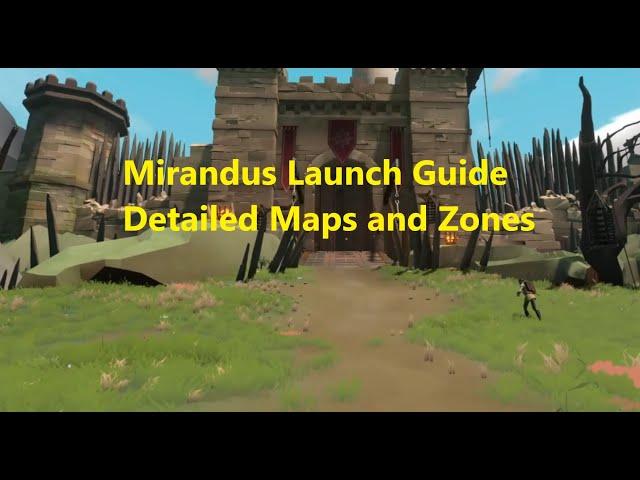 Mirandus Launch Guide Detailed Maps and Zones