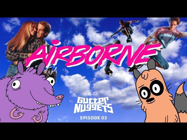 Airborne (1993) - Gutter Nuggets