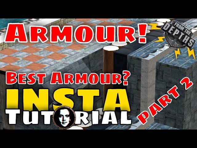 From The Depths INSTANT Tutorial: Armour Composites, EMP Proofing & HESH/HEAT Countering - PART 2