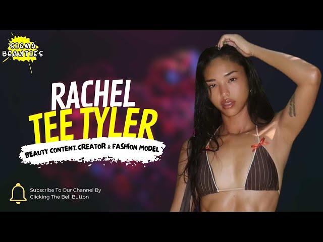 Beauty Content Creator & Fashion Model - Rachel Tee Tyler | Biography, Lifestyle & Relationship