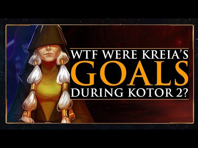 WTF were Kreia's GOALS during KOTOR 2?