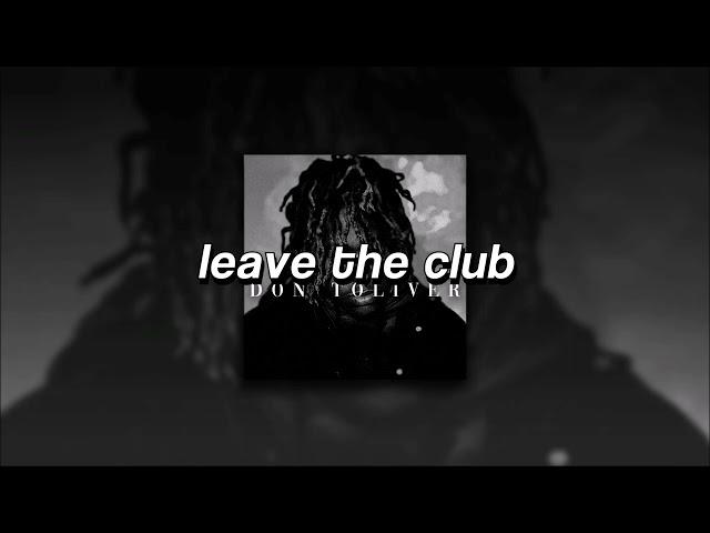 Don Toliver + Lil Durk + Glorilla, Leave The Club | slowed + reverb |