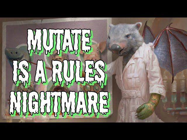 Mutate Is A Weird Mechanic