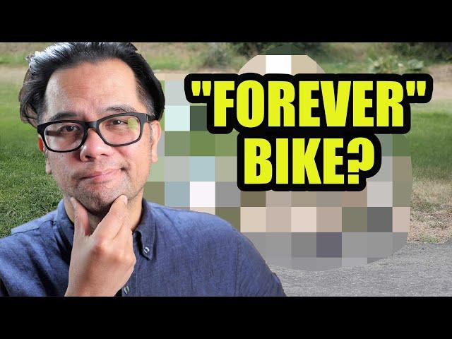 This is the ONE Bike I'll NEVER Sell - The Answer Will SURPRISE You!