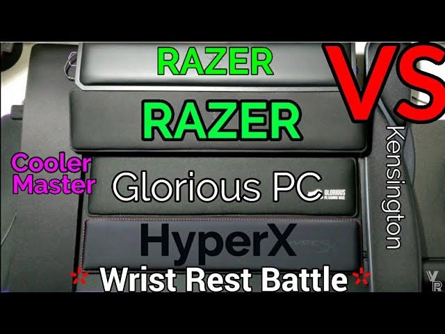 Wrist Rest Battle VS - Razer - HyperX - Cooler Master - Glorious PC - Kensington