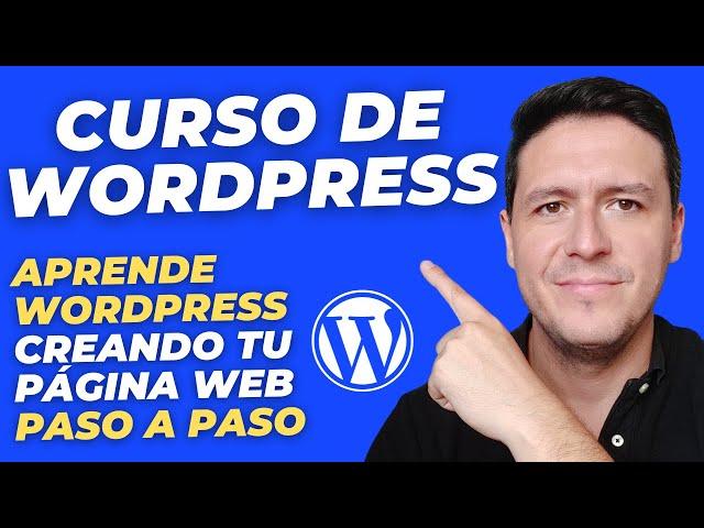 Curso de WordPress para Principiantes  Lo más importante en menos de 1 hora