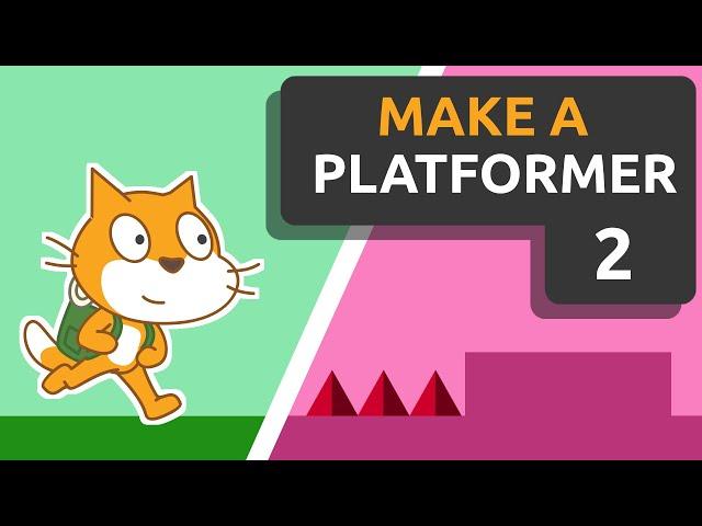 Make a Platformer! | Ep. 2 | Obstacles and More Levels