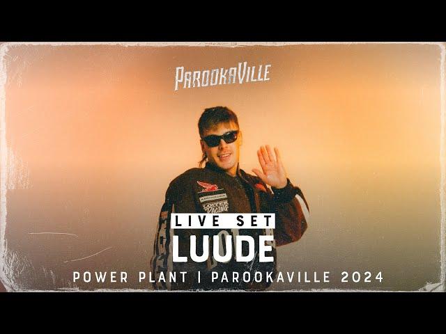 PAROOKAVILLE 2024 | LUUDE