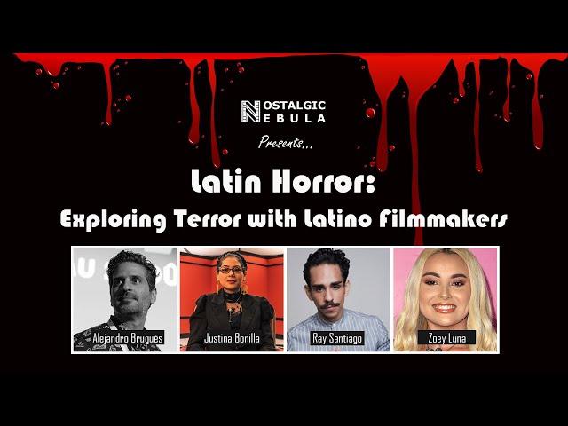 Latin Horror: Exploring Terror with Latino Filmmakers