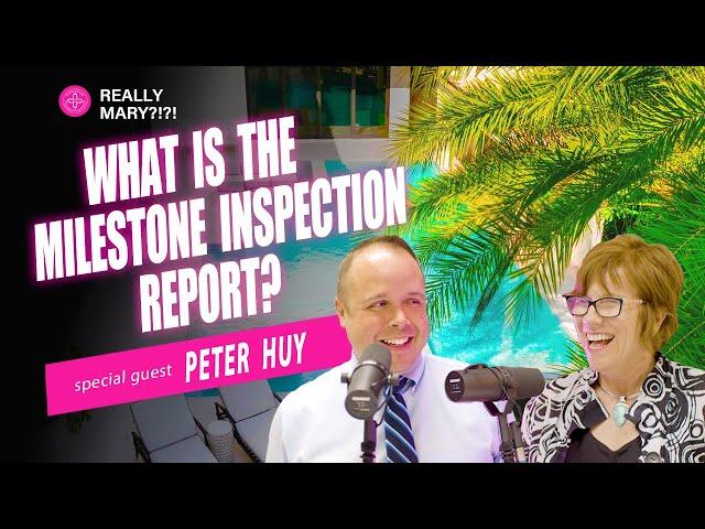 Really Mary?! | The Milestone Inspection Report