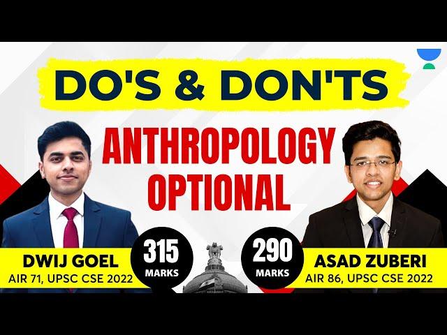 Do's & Don'ts in Anthropology Optional | UPSC Toppers Dwij Goel (AIR 71) & Asad Zuberi (AIR 86)