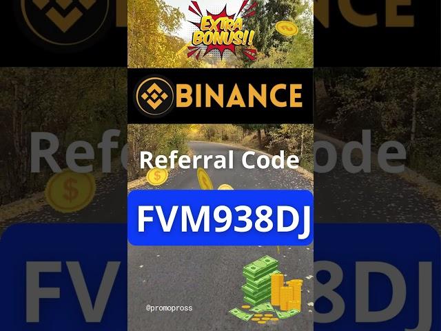 Binance Referral Code FVM938DJ Your Path to Exclusive Offers