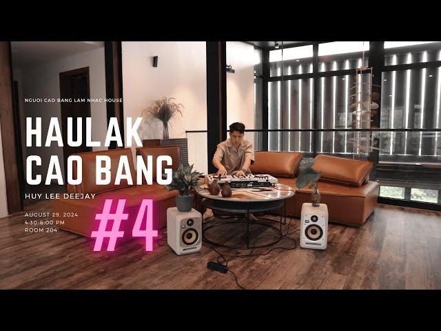 Mixtape Người Cao Bằng Làm Nhạc House #4 | Huy Lee vẩy HouseLak Vietmix trên Sofa