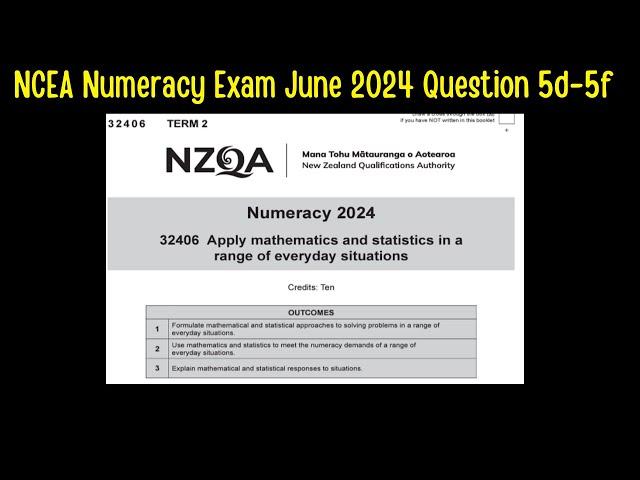 NCEA Numeracy Assessment June 2024 Question 5d-5f