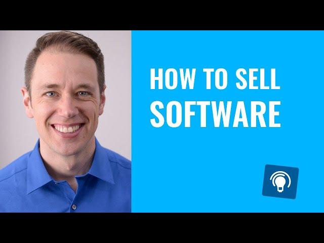 How to Sell Software to Businesses