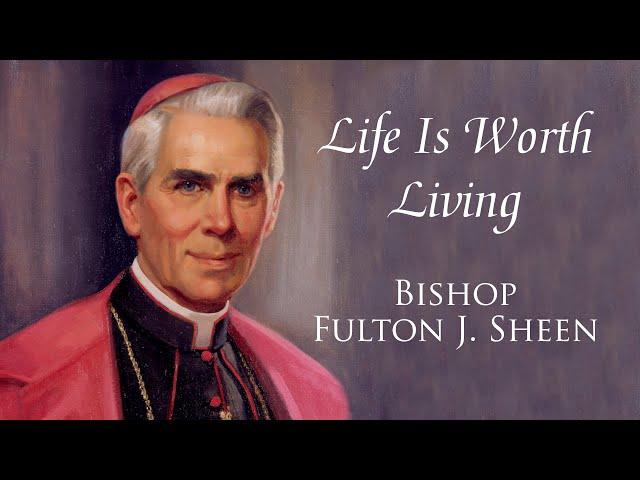 Life is Worth Living | Episode 2 | Stop World, I Want to Get On | Fulton Sheen