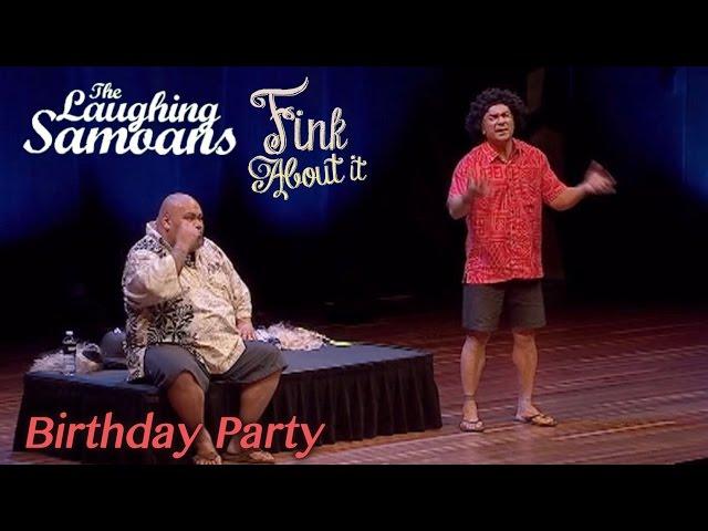 The Laughing Samoans - "Birthday Party" from Fink About It