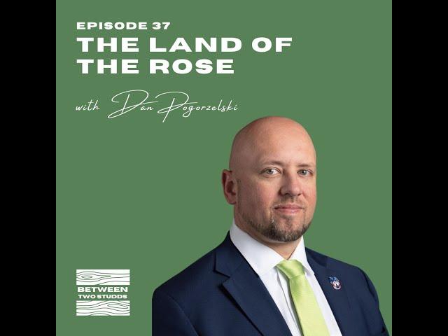 Between Two Studds - S2E11 - The Land Of the Rose (with Dan Pogorzelski)