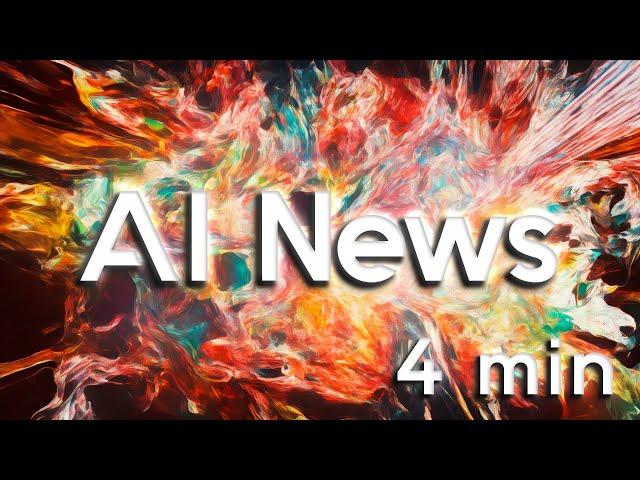 The latest Big AI News Update, in just 4 min