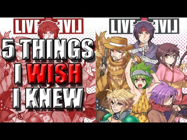 5 Things I Wish I Knew Before I Started LIVE A LIVE