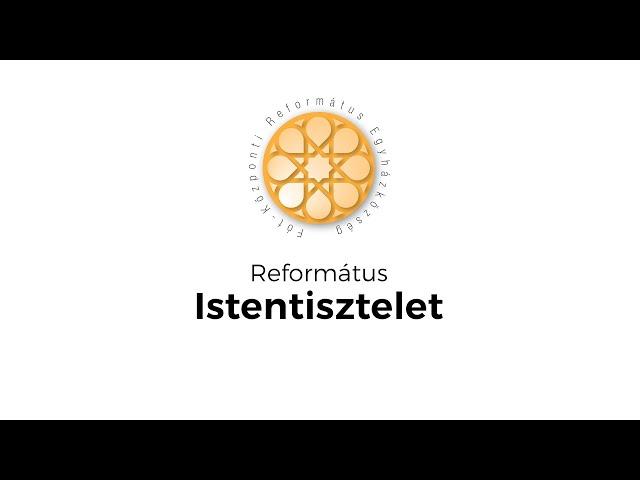 Fóti Református Istentisztelet 2023.04.30.