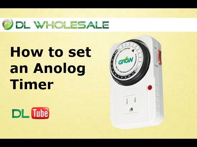 How to Set an Anolog Timer DL WHOLESALE