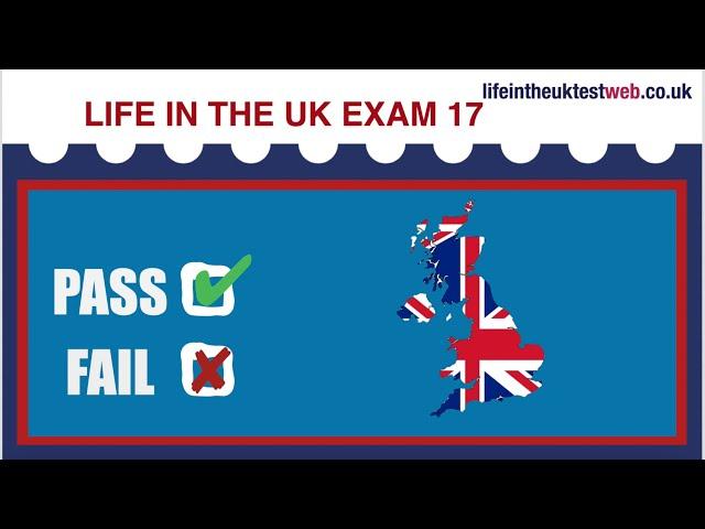  Life in the UK Test Web - EXAM 17 -  British Citizenship practice tests 2024 