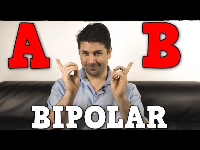 Are You Class "A" or Class "B" BIPOLAR?