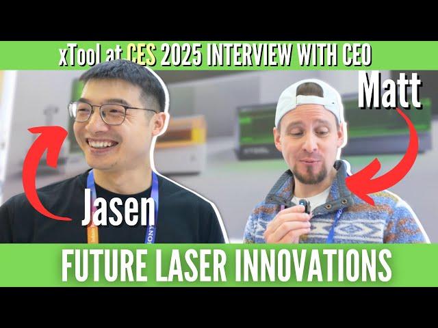 xTool at CES 2025: I interviewed CEO Jasen Wang about xTool & What to Expect for the Future