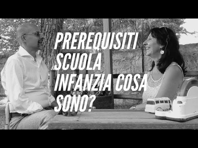 Prerequisiti scuola Infanzia: Cosa sono?